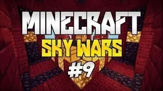 Sky Wars #9 (Вторая Катка За День)