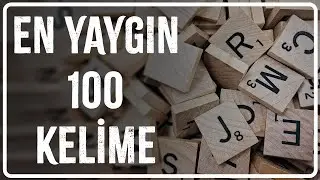 The 100 Most Used Words in English