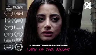 LADY OF THE NIGHT - Short Film