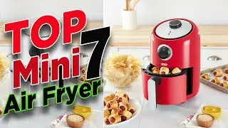 ✌️Top 7 Mini Compact Air Fryer in 2024 🏆 Best Mini Compact Air Fryer Oven Review