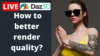 Daz Studio | How to better render quality?