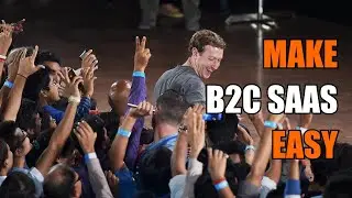 How to Make B2C SaaS Easy (