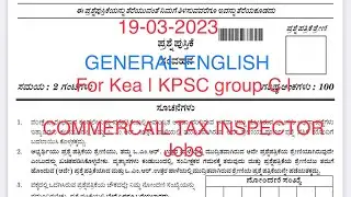 Kpsc group ‘C’ | kea| COMMERCIAL TAX INSPECTOR| account assistant| 19-03-2023| question paper