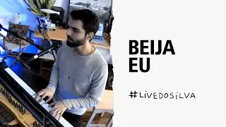 Live do Silva • Beija Eu • 24/05/2020