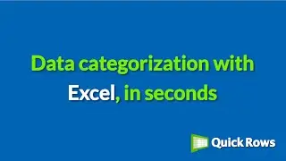 How to categorize data in Excel with QuickRows