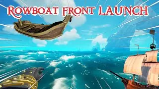 rowboat front launch sea of thieves (rbf launch season 11)