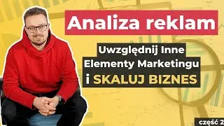 POGŁĘBIONA Analiza Reklam. SKALUJ Biznes, dzięki skutecznej analizie danych.