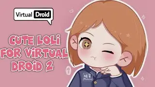 Cute Loli Skin For Virtual Droid Skin | Cute Skin Virtual Droid 2 | Kawaii Skin For Virtual Droid 2