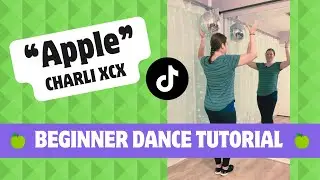 🍏 "APPLE" Dance | Charli XCX | TikTok (BEGINNER DANCE TUTORIAL) Easy, Back-view, & Step-by-Step! 🍏
