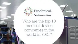 Who are the top 10 medical devices companies in the world in 2021?