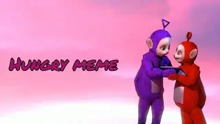 Hungry Meme (SFM/Slendytubbies/Meme)
