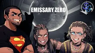 Shin Plays: Emissary Zero and Movie chat!