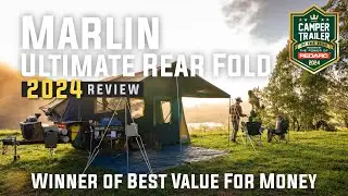 Marlin Ultimate Rear Fold | Camper Trailer of the Year 2024