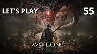 Wo Long: Fallen Dynasty - Let's Play Part 55: Yu Ji, Embodiment of Demonic Qi