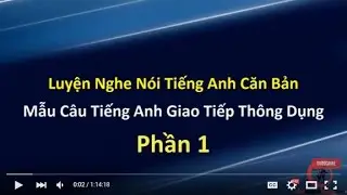 Luyện Nghe Nói Tiếng Anh Cơ Bản Có Phụ Đề - Phần 1