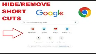 How To Remove Shortcuts In Google Chrome Home Page | How To Delete Google Chrome Shortcut
