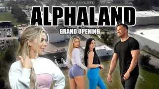 Alphaland Grand Opening - Highlight Video