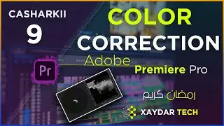 ADOBE PREMIERE PRO  CASHARKA 9AAD ( COLOR CORRECTION QAABKA LOO SAMEEYO  ADOBE PREMIERE PRO)