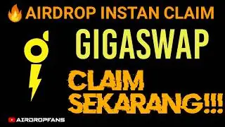 FREE AIRDROP GIGASWAP INSTAN BURUAN CLAIM LEGIT PASTI CUAN