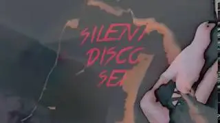 Silent Disco Sex - Tinga