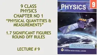 9 class Physics//Chapter 1//Physical Quantities & Measurements//Significant Figures//Round off Rules