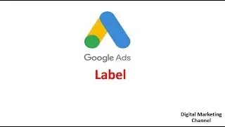 How to create Label in Google ads