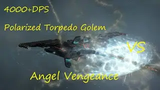 [EVE Online] 4K DPS Polarized Torpedo Golem vs Lv4 Mission Angel Vengeance