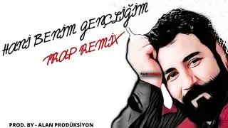 Hani Benim Gençliğim |Trap Remix| @AhmetKayaGam #trap