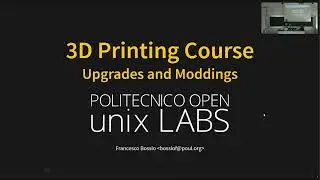 Corso Stampa 3D 2022 - Modding & upgrades