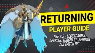 WoW Pre 9.2 Returning Player Guide - Get Caught Up in Shadowlands 9.1.5! | LazyBeast