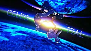 Celestial -「AMV」- Anime Mix