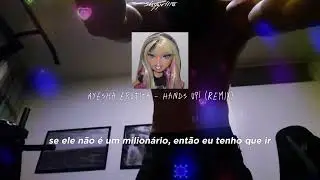 Ayesha erotica - Hands Up (Remix) tradução