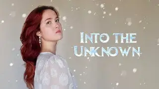 Into the Unknown (Giovana Trojan Cover)