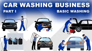 Car Washing Business complete details | Part-1 | Basic Washing