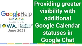 Providing greater visibility with additional Google Calendar statuses in Google Chat