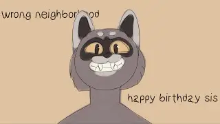 wrong neighborhood - bday gift for my sis