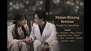 Malam Bintang Bersinar | Tonight the Stars Shine | Multi Sub