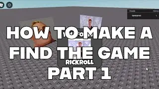 Roblox Studio : Make a find the marker game part 1 [HIGH QUALITY]