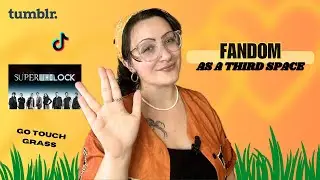 Fandom as a Third Space | Social Analysis