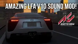 Assetto Corsa Sound Mod | Lexus LFA V10 IRL Sounds Recordings Preview