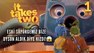 It Takes Two | Eski Süpürgemiz Bize Dyson Aldık Diye Kızdı! 😱 | Bölüm 1