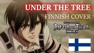 UNDER THE TREE | Attack on Titan | ACOUSTIC FINNISH COVER