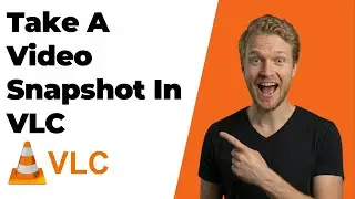 How To Take A Snapshot Of A Video In VLC (2026 Easy Guide)