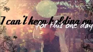 I can't keep holding on for this one day