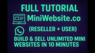 MiniWebsite.co Full Tutorial (Reseller + User) — Build & Sell Unlimited Mini Websites in 10 Minutes