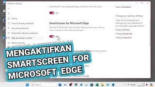 Cara Mengaktifkan (Turn On) SmartScreen For Microsoft Edge di Laptop Windows 11