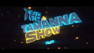 The Tamanna Show - Episode No. 02
