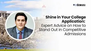 Shine in Your College Application: Expert Advice on How to Stand Out in Competitive Admissions