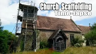 Church Scaffolding Erection Time-Lapse