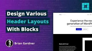 Design Various Header Layouts With WordPress Blocks